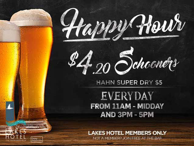 Happy Hour $4.20 schooners every day 11-12am and 3-5pm